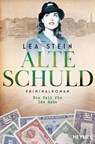 Alte Schuld - Lea Stein - 9783453426078