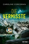 Die Vermisste - Caroline Corcoran - 9783453427112