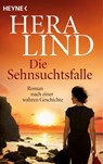 Die Sehnsuchtsfalle - Hera Lind - 9783453427822