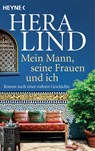 Mein Mann, seine Frauen und ich - Hera Lind - 9783453428232