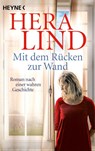 Mit dem Rücken zur Wand - Hera Lind - 9783453429987