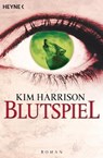 Blutspiel - Kim Harrison - 9783453433045