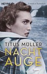 Nachtauge - Titus Müller - 9783453437760