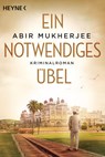 Ein notwendiges Übel - Abir Mukherjee - 9783453439207