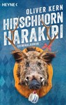 Hirschhornharakiri - Oliver Kern - 9783453439818