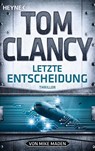 Letzte Entscheidung - Tom Clancy ; Mike Maden - 9783453441316