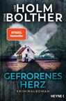 Gefrorenes Herz - Line Holm ; Stine Bolther - 9783453441460