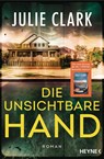 Die unsichtbare Hand - Julie Clark - 9783453441651