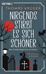 Nirgends stirbt es sich schöner - Thomas Krüger - 9783453441996