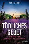 Tödliches Gebet - René Anour - 9783453442658