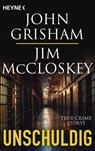 Unschuldig - John Grisham ; Jim McCloskey - 9783453443143