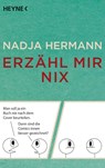 Erzähl mir nix - Nadja Hermann - 9783453603707