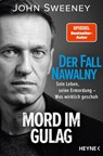 Der Fall Nawalny - Mord im Gulag - John Sweeney - 9783453607040
