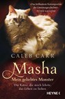 Masha - Mein geliebtes Monster - Caleb Carr - 9783453607156