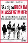 Rechtsruck im Klassenzimmer - Laura Nickel ; Max Teske - 9783453607385
