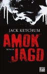 Amokjagd - Jack Ketchum - 9783453675452