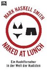 Naked at Lunch - SMITH,  Mark Haskell - 9783453677012