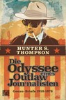 Die Odyssee eines Outlaw-Journalisten: Gonzo-Briefe 1958-1976 - Hunter S. Thompson - 9783453677029