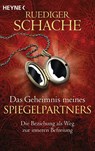 Das Geheimnis meines Spiegelpartners - Ruediger Schache - 9783453702882