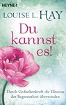 Du kannst es! - Louise L. Hay - 9783453703117