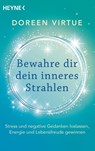 Bewahre dir dein inneres Strahlen - Doreen Virtue - 9783453703742
