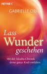 Lass Wunder geschehen - Gabrielle Orr - 9783453705098