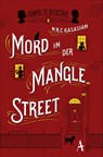 Mord in der Mangle Street - M. R. C. Kasasian - 9783455002119