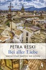 Bei aller Liebe - Petra Reski - 9783455004618