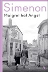 Maigret hat Angst - Georges Simenon - 9783455007497