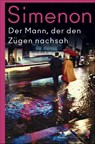 Der Mann, der den Zügen nachsah - Georges Simenon - 9783455007978
