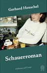 Schauerroman - Gerhard Henschel - 9783455011999