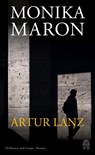 Artur Lanz - Monika Maron - 9783455012705
