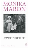 Pawels Briefe - Monika Maron - 9783455012811