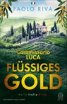 Flüssiges Gold - Paolo Riva - 9783455013290