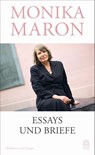 Essays und Briefe - Monika Maron - 9783455013818
