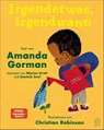 Irgendetwas, irgendwann - Amanda Gorman - 9783455016970