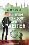 Hinterm Horizont geht's weiter - Lars Haider - 9783455017793