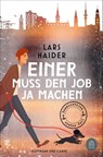 Einer muss den Job ja machen - Lars Haider - 9783455018172
