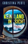Kein Land in Sicht - Christina Pertl - 9783455018196
