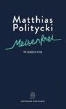 Meisenfrei - Matthias Politycki - 9783455019704