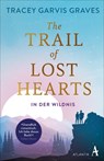 The Trail of Lost Hearts - Tracey Garvis Graves - 9783455020076