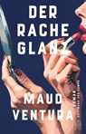 Der Rache Glanz - Maud Ventura - 9783455020175