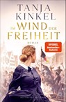 Im Wind der Freiheit - Tanja Kinkel - 9783455021332