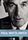 Paul Watzlawick – die Biografie - Andrea Köhler-Ludescher ; Simon - 9783456754123