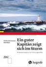 Ein guter Kapitän zeigt sich im Sturm - Kristina Sommerauer ; René Meier - 9783456755120
