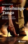 Beziehungs-Tango - Ernst-Marcus Thomas - 9783456760353