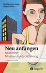 Neu anfangen - Meg Kennedy Dugan ; Roger R. Hock - 9783456760711