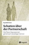 Schatten über der Partnerschaft - Guy Bodenmann - 9783456762128