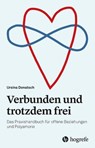 Verbunden und trotzdem frei - Ursina Donatsch - 9783456764047