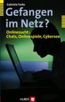 Gefangen im Netz? - FARKE,  Gabriele - 9783456849430